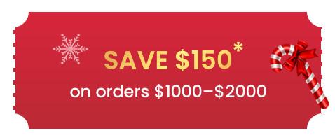 Save $150 on your order